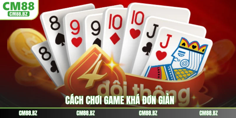 Cách chơi game khá đơn giản