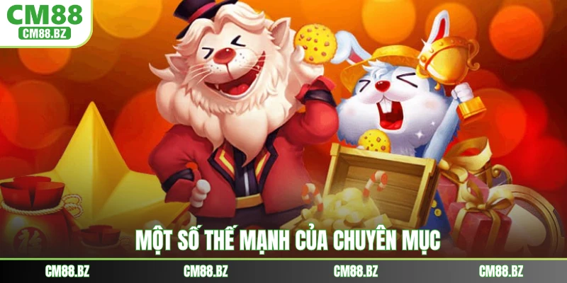 Một số thế mạnh của chuyên mục