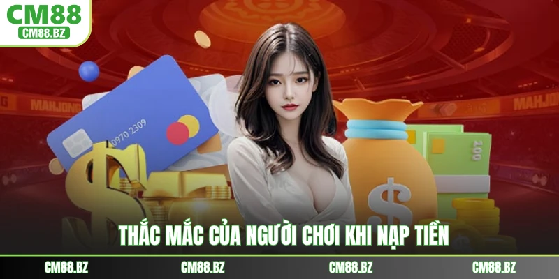 Thắc mắc của người chơi khi nạp tiền